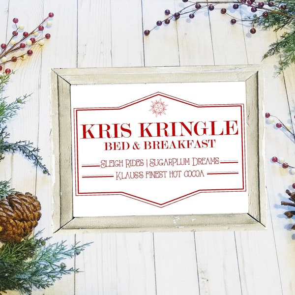 Christmas Bed and Breakfast Sign Kris Kringle Christmas Decoration Christmas Printables Bedroom Wall Decor Bed and Breakfast Sign