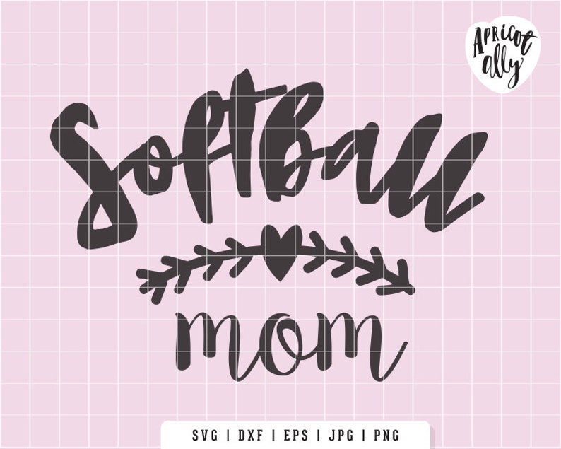 Download SVG Softball Mom Softball Mom SVG Mom T-shirt Mom Cutting ...