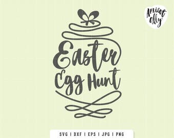 Easter Egg Hunt SVG, Easter Egg Hunt SVG, easter egg hunt, Cutting file, PNG, Eps, Jpeg, dxf, Instant Download - E002