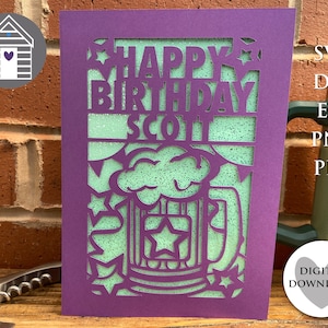 Carte de chope de bière de joyeux anniversaire de SVG | Personnalisez votre carte | Fichier numérique découpé-EPS-PNG-Dxf-Pdf | Créez votre propre carte avec Cricut
