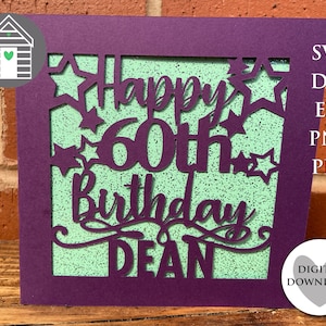 SVG Joyeux 60e anniversaire | Personnalisez-les avec un nom | Fichier numérique découpé-EPS-fichier PNG-Dxf | Créez une carte de 60 ans avec la Cricut|Papercut