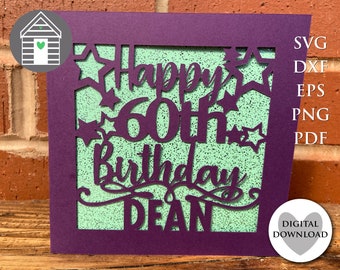 60th Birthday Card Customizable Laser Cut Greetings Card Personalised DIY Cut Files for Cricut Papercut Custom Happy 60th Party Card SVG