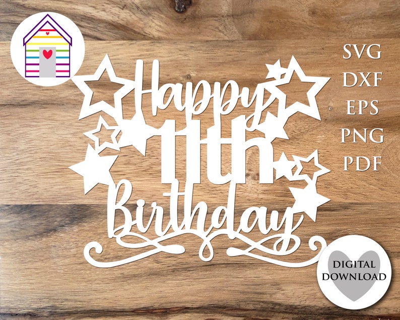 SVG Happy 11th Birthday Cake Topper Cut Files for Cricut or - Etsy