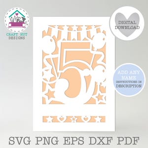 SVG Happy 5th Birthday Card Digital Cut File EPS PNG Dxf Pdf file Diy Card Personalised Papercut Template Laser Cut Cricut Project Age 5