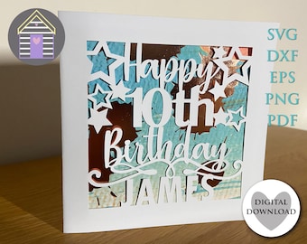 SVG Blank Happy 10th Birthday Card | Personalise Your Card - Digital Cut File -EPS -PNG-Dxf file - Make Your Own Card - Papercut Design