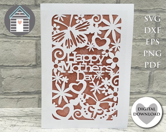 Happy Mothers Day Card SVG Papercut Floral Design for Laser Cut File Butterfly DIY Cricut Card for Mum Mom Mam
