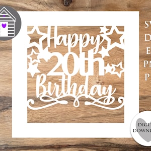 SVG Happy 20th Birthday Greetings Card - File di taglio per Cricut o macchina da taglio - Eps - Dxf - Png - Pdf - Modello - File di taglio laser