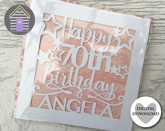 70th Birthday Card SVG Personalized Papercut Template Happy Birthday Age 70 Custom Greetings Card for Cricut and Laser Cut Number 70 SVG