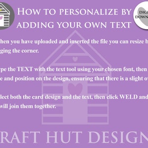 May include: A purple and white graphic with instructions on how to personalize a digital download by adding your own text. The graphic features a small house icon and the text "CRAFT HUT DESIGNS".
