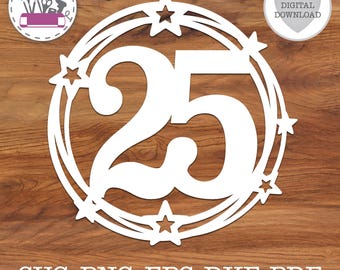 Nummer 25 taart topper SVG kaart topper lasergesneden sjabloon vijfentwintig jaar oude Cricut project gelukkige 25e verjaardag feestdecor vinyl teken