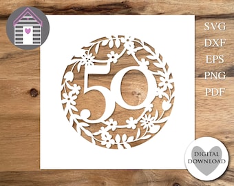 Tarjeta de aniversario de bodas de oro SVG floral para 50 cumpleaños, archivo de corte digital para láser, tarjeta de felicitación, archivo de corte para Cricut