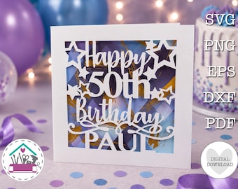 Happy 50th Birthday SVG Greetings Card Laser Cut Personalized Papercut Template
