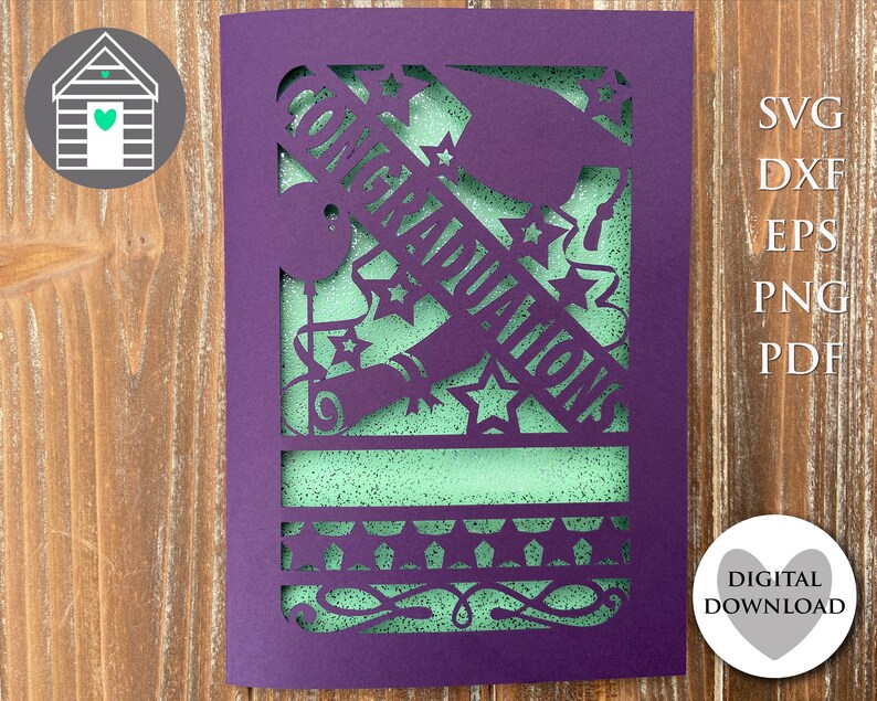 May include: A purple laser-cut card featuring the word CONGRATULATIONS, a graduation cap, a diploma, stars, and a balloon. The design is layered over a light green glittery background. Text on the right reads SVG, DXF, EPS, PNG, PDF, and DIGITAL DOWNLOAD.