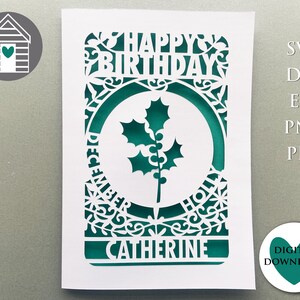 SVG Diciembre Nacimiento Mes Flor - Holly / Personalice su tarjeta Papercut / Archivo de corte digital -EPS -PNG-Dxf-Pdf / Tarjeta de feliz cumpleaños