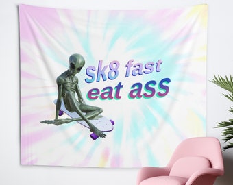 Sk8 Fast Eat Ass Tapestry - Funny College Dorm Wall Tapestries, Meme Wall Hanging, Weird Humor Home Decor, Trippy Festival Flag