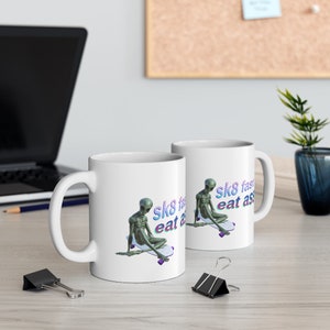 Sk8 Fast East Ass Coffee Mug - Funny y2k Meme Mug, Vapor wave Skateboarding Alien 11oz Mug, Retro 2000s Weird Profanity Gag Gift for Adults image 6