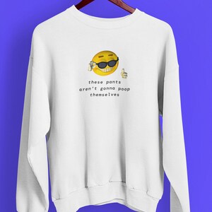 Estos pantalones sudadera - Gen Z Dank Meme Shitpost Gag Gift