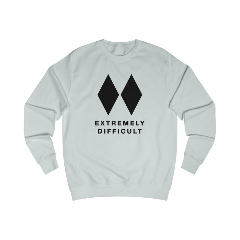 Extremely Difficult Sweatshirt Ski Meme Pullover for Men, Women Funny Unisex Double Black Diamond Skier/Snowboarder Gift image 7