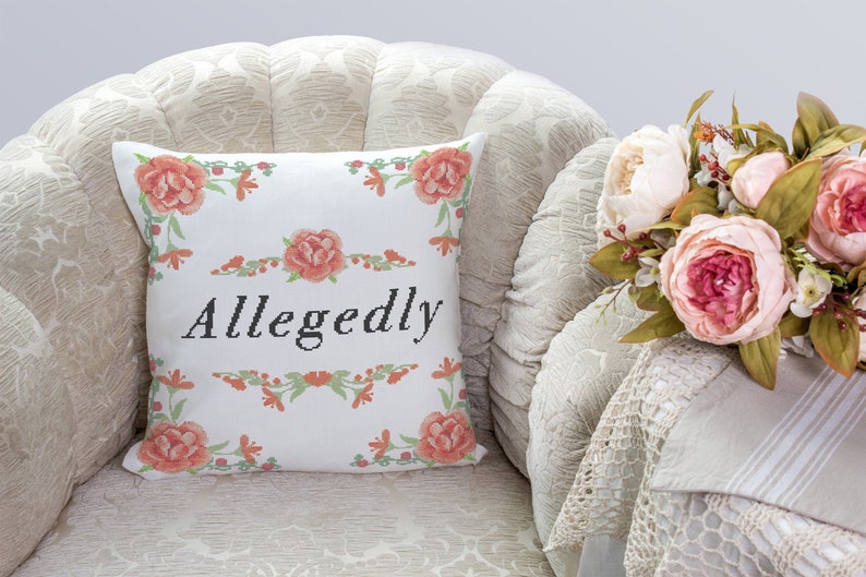 Allegedly Throw Pillow Funny Saying Pillow cover insert, Sarcasm Quote Accent Pillow, Meme Home Decor, Pink Floral Decorative Pillow image 1