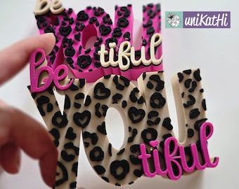 3D print file, lettering "be YOU tiful" STL, 3mf, statement, decoration, home, 3D printing, leopard print, private use incl. mini commercial license