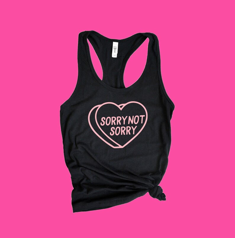 Funny Valentines Day Shirt Anti Valentines Day Shirt Funny Conversation Hearts Shirt Womens Shirt Sorry Not Sorry Rude Valentine Shirt