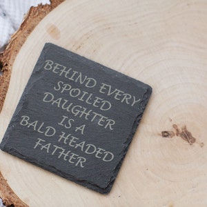 Personalised Coaster, Slate Coaster, Laser Engraved Funny Quotes