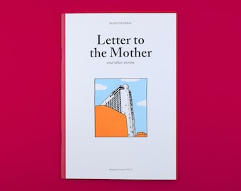 May include: A book titled "Letter to the Mother" with the author's name, Mazen Kerbaj, at the top. The cover features a cartoon illustration of a building with an orange structure in the foreground and a blue sky. The book is on a red surface.
