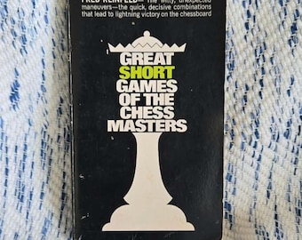 Short Games of the Chess Masters by Fred Reinfeld, Paperback, 221 Pages