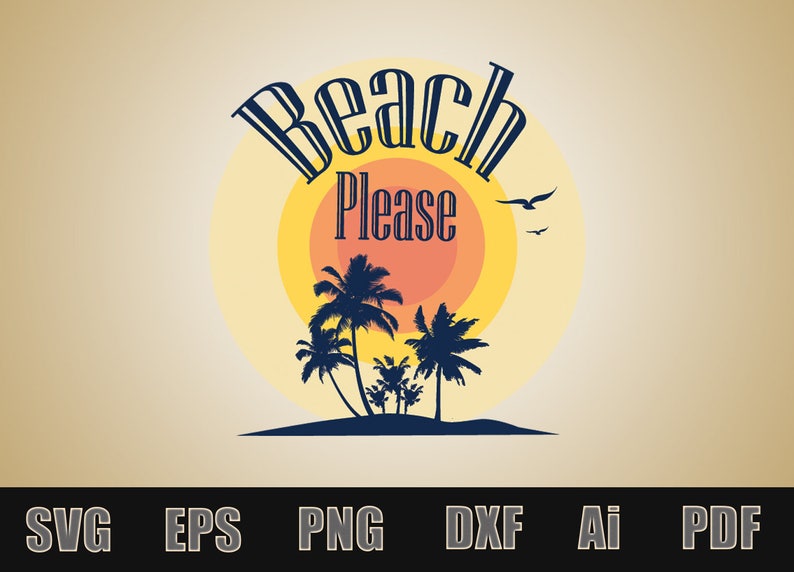 Download Beach please SVG SVG cut file Cool Vinyl Decal Printable ...