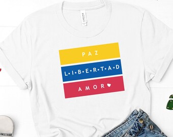 Paz Libertad Amor  Venezuela T-shirt, Venezuela Tees, Venezuela, Venezuela Fashion Men women's