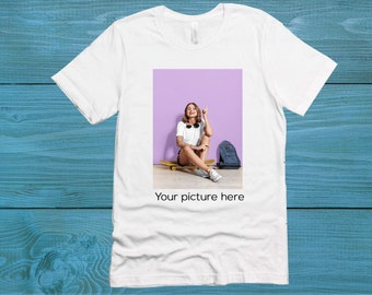 Your Photo Shirt, T-shirt Picture, T-shirt Photo, Custom tshirt Picture Women, Unisex Shirt Personalized Gift, Custom T-Shirt Graphic