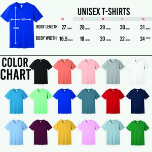 May include: Unisex t-shirt size chart with measurements in inches. Color chart showing 12 different t-shirt colors: black, coral, pink, heather grey, white, light blue, green, blue, teal, red, navy, light blue, burgundy, mustard yellow, pink, light blue, and green.