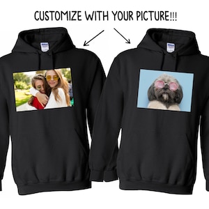 Photo Hoodie, Picture Hoodie, Custom Hoodie unisex  , Custom Photo, Your Own Picture , photo Sweatshirt Custom Printing Shirts long sleeved