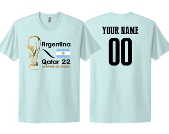 Argentina  National Team Soccer  Champion world 2022 Argentina Fan T-Shirt Add Custom Name and Number