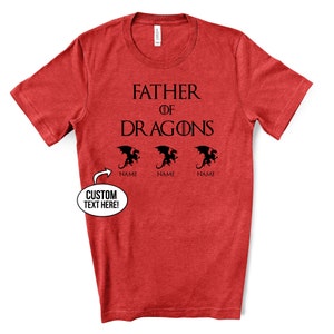 Father of dragons game of thrones dad shirt fathers day shirt fathers day gift from kids gift for dad personalized gift for dad FDV2 image 7