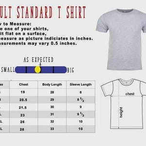 May include: A grey t-shirt displayed with a sizing chart titled ADULT STANDARD T SHIRT. The chart lists chest, body length, and sleeve length measurements in inches for sizes S through 3XL, alongside a diagram showing how to measure the garment.