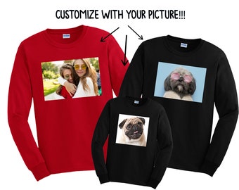 Photo Long Sleeve Shirt, Picture Shirt, Custom Photo, Custom Shirt, Personalized Tee, Custom Men Women Unisex Long Sleeve customized