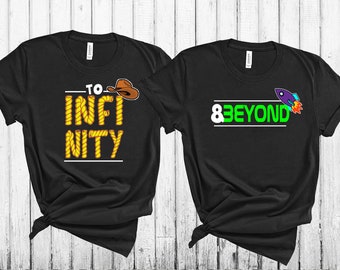 To Infinity and Beyond Adult and Kids Shirts Disney Couples Shirts | Toy story Matching Shirts Couple T-shirts | vacation Disneyland Shirts