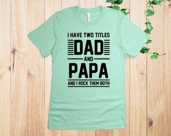 grandpa birthday gift, fathers day gift for grandpa, Grandpa Shirt, Funny Papa Shirt, Gift For Grandpa, Fathers Day Grandpa Shirt