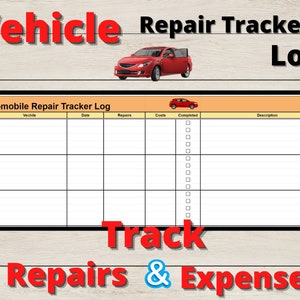 May include: A printable vehicle repair tracker log with a red car graphic. The log has columns for vehicle, date, repairs, costs, completed, and description. The text "Track Repairs & Expenses" is at the bottom of the page.