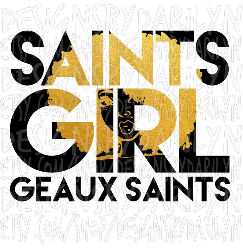 Saints Girl SVG New Orleans Saints Geaux Saints NFL Etsy