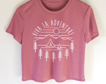 Viva La Adventure  Crop, hipster tshirt, womens, travel, wanderlust tshirt, wander, pink clothing, outdoor tee, trendy fashion, tumblr