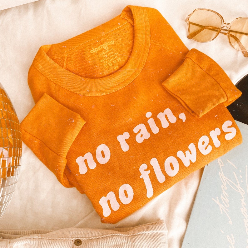 No Rain No Flowers Sweatshirt 70s sweatshirt womens retro Etsy