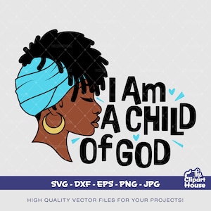 Io sono un figlio di Dio donna, afro-americano in formato SVG, donna nera in formato SVG, afro, fede in formato SVG, religione in formato SVG, speranza in formato SVG, mani in preghiera