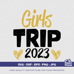 Voyage entre filles 2023, svg Cricut, voyage entre filles Svg, fichiers Svg coupés, voyage d'amis svg