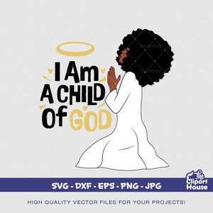 Io sono un figlio di Dio preghiera, afro-americano in formato SVG, donna nera in formato SVG, afro, fede in formato SVG, religione in formato SVG, speranza in formato SVG, mani in preghiera