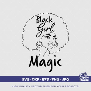 Black Girl Magic 2, african american svg, black woman svg, afro girl svg, black girl magic svg, black queen svg