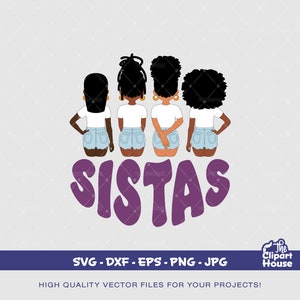 Sistas Gruppe 2, Afroamerikaner svg, schwarze Frau, Freundschaftsziele, beste Freunde, Sistas svg, Schwestern svg