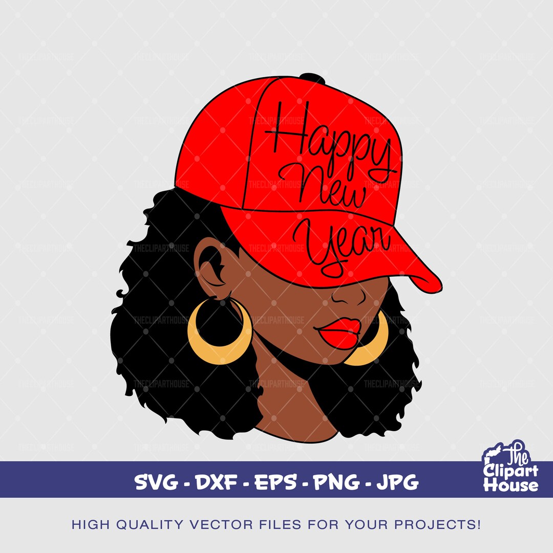 Black Woman New Year, African American Svg, Black Woman Svg, Black Girl …