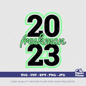 2023 Freshman, freshman svg, freshman 2023, graduation hat svg, graduation gifts svg, university planner, high school svg